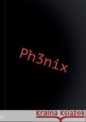 Ph3nix Nalle Windahl 9789180573764 Bod - Books on Demand - książka