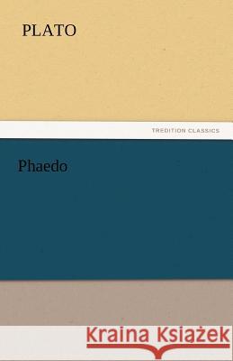 Phaedo Plato   9783842440494 tredition GmbH - książka