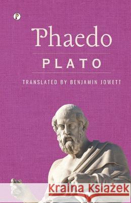 Phaedo Plato   9789358044096 Pharos Books Private Limited - książka