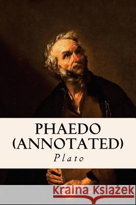 Phaedo (annotated) Jowett, Benjamin 9781518718939 Createspace - książka