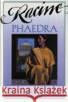 Phaedra, by Racine Jean Baptiste Racine Igor Tulipanov Richard Wilbur 9780156757805 Harvest Books