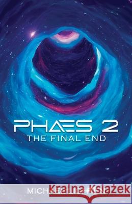 Phaes 2: The Final End Lighten, Michael 9798426387911 Independently published - książka