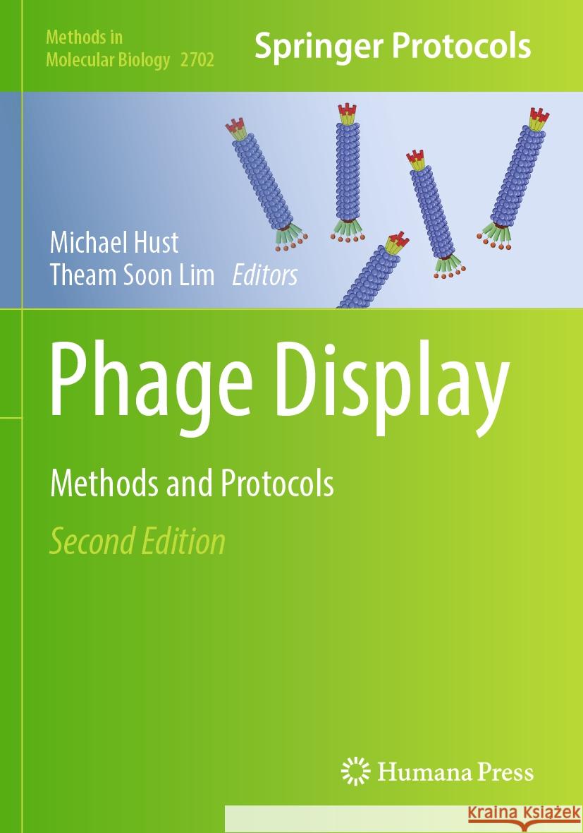 Phage Display: Methods and Protocols Michael Hust Theam Soon Lim 9781071633830 Humana - książka