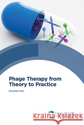 Phage Therapy from Theory to Practice Chuanbin Mao 9781837072019 Royal Society of Chemistry - książka