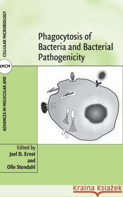 Phagocytosis of Bacteria and Bacterial Pathogenicity Joel Ernst Olle Stendahl Brian Henderson 9780521845694 Cambridge University Press - książka
