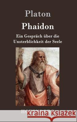 Phaidon: Ein Gespräch über die Unsterblichkeit der Seele Platon 9783843031264 Hofenberg - książka