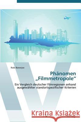 Phanomen Filmmetropole Banerjee Robi 9783639382969 AV Akademikerverlag - książka