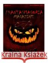 Phantasmagoria Magazine Issue 1 Trevor Kennedy 9781979182317 Createspace Independent Publishing Platform