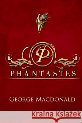 Phantastes George MacDonald 9781515194200 Createspace - książka