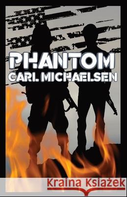 Phantom Carl Michaelsen 9781088020289 Boxhead Books - książka