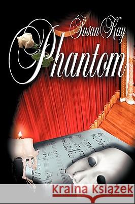 Phantom Susan Kay 9781933626048 Aeon Publishing Inc. - książka