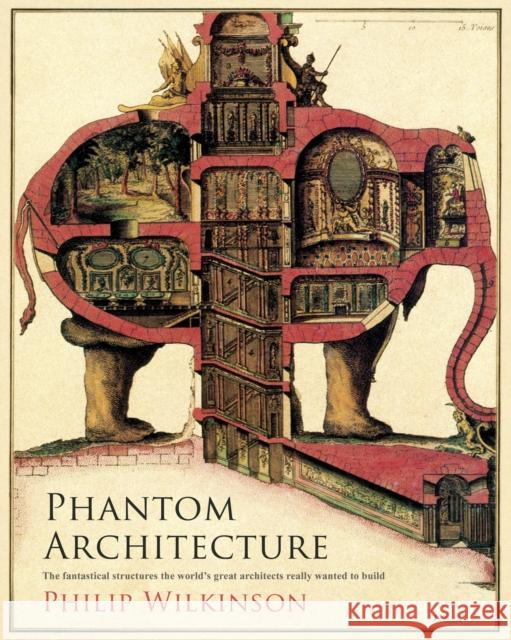 Phantom Architecture Philip Wilkinson 9781471166419 Simon & Schuster Ltd - książka