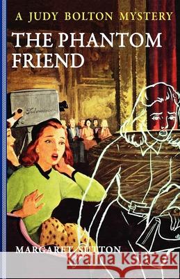 Phantom Friend #30 Margaret Sutton 9781429090506 Applewood Books - książka
