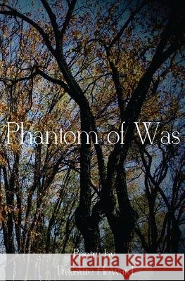 Phantom of Was Treasure Howard 9781514265796 Createspace - książka
