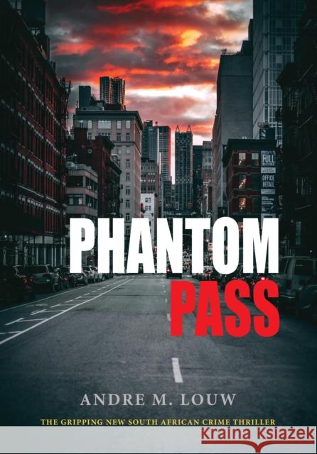 Phantom Pass Andre M. Louw 9781960803375 Catalyst Press - książka