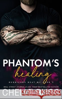 Phantom's Healing Chelle Bliss 9781637432136 Bliss Ink - książka