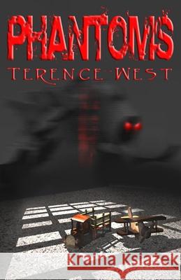Phantoms Terence West 9781786954862 Fiction4all - książka