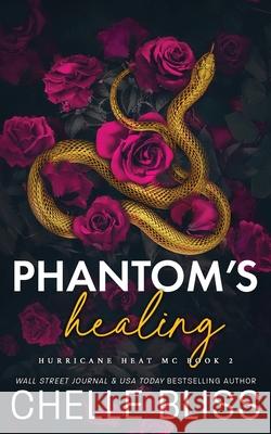 Phantom's Healing Chelle Bliss 9781637432099 Bliss Ink - książka