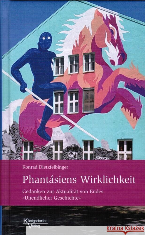 Phantásiens Wirklichkeit Dietzfelbinger, Konrad 9783938156506 Königsdorfer Verlag - książka