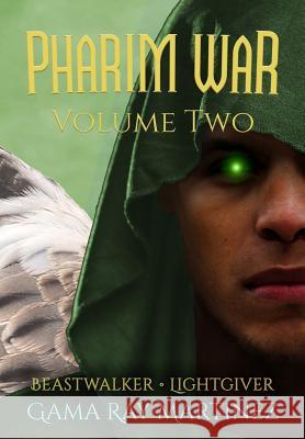 Pharim War Volume 2 Gama Ray Martinez 9781944091132 Tolwis - książka