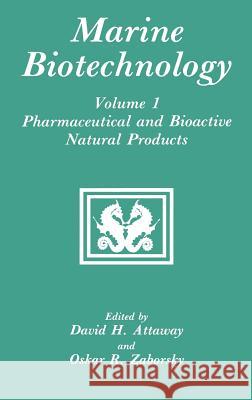 Pharmaceutical and Bioactive Natural Products David H. Attaway Oskar R. Zaborsky David H. Attaway 9780306441745 Springer - książka