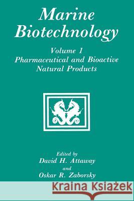 Pharmaceutical and Bioactive Natural Products David H. Attaway Oskar R. Zaborsky 9781489923936 Springer - książka