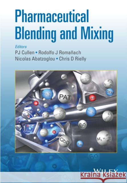 Pharmaceutical Blending and Mixing P. J. Cullen 9780470710555 John Wiley & Sons - książka