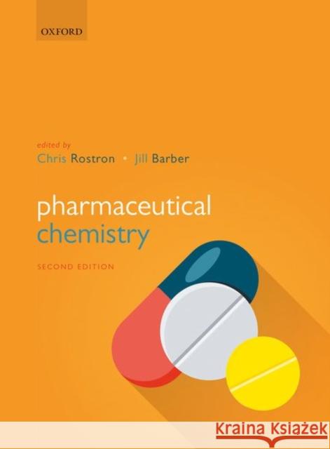 Pharmaceutical Chemistry 2nd Edition Rostron 9780198779780 Oxford University Press - książka
