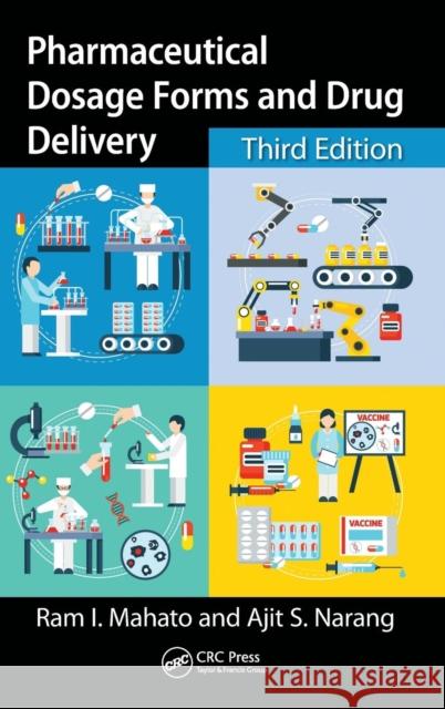 Pharmaceutical Dosage Forms and Drug Delivery: Revised and Expanded Ram I. Mahato Ajit S. Narang 9781482253627 CRC Press - książka