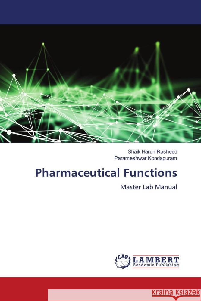 Pharmaceutical Functions Rasheed, Shaik Harun, Kondapuram, Parameshwar 9786204979090 LAP Lambert Academic Publishing - książka