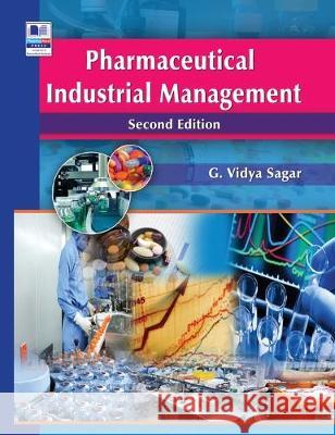 Pharmaceutical Industrial Management G Vidya Sagar 9789352300259 Bsp Books Pvt. Ltd. - książka