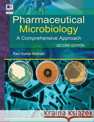 Pharmaceutical Microbiology: A Comprehensive Approach Ravi Kumar Maddali 9789386819666 Pharmamed Press - książka