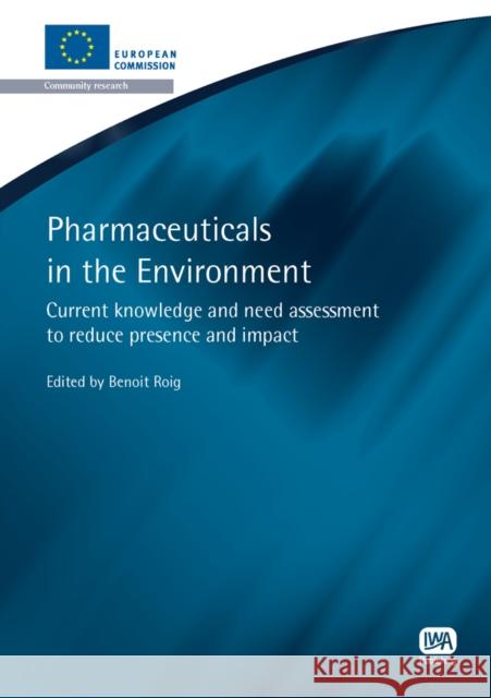 Pharmaceuticals in the Environment Benoit Roig 9781843393146 IWA Publishing - książka