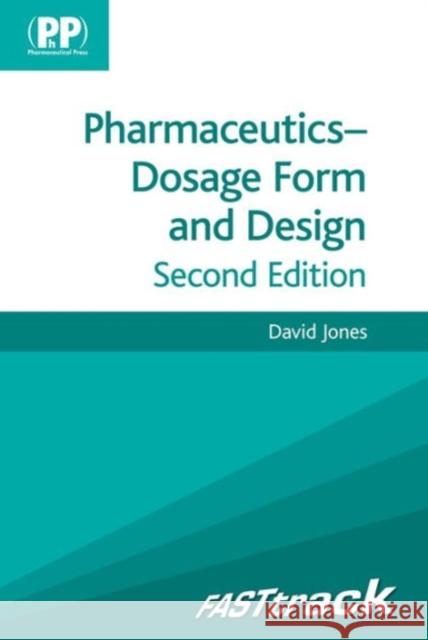 Pharmaceutics - Dosage Form and Design Jones, David 9780857110787  - książka