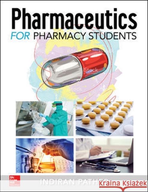 Pharmaceutics for Pharmacy Students Indiran Pather 9780071818322 McGraw-Hill Education - Europe - książka