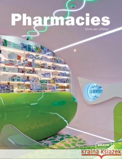 Pharmacies Chris Van Uffelen 9783037680964 Braun - książka