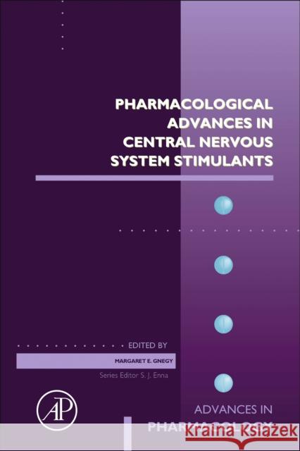 Pharmacological Advances in Central Nervous System Stimulants  9780443219337 Elsevier Science Publishing Co Inc - książka