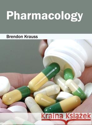 Pharmacology Brendon Krauss 9781632423207 Foster Academics - książka