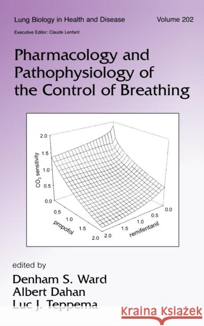 Pharmacology and Pathophysiology of the Control of Breathing Denham S. Ward Albert Dahan Luc Teppema 9780824758905 Taylor & Francis Group - książka