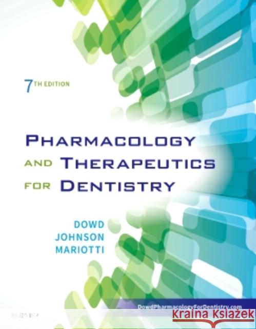 Pharmacology and Therapeutics for Dentistry Frank J. Dowd Bart Johnson Angelo Mariotti 9780323393072 Mosby - książka