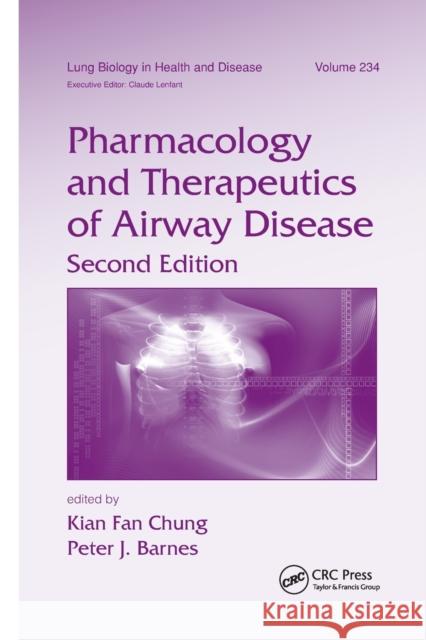 Pharmacology and Therapeutics of Airway Disease Kian Fan Chung Peter J. Barnes 9780367384999 CRC Press - książka
