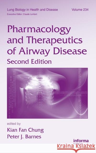 Pharmacology and Therapeutics of Airway Disease Kian Fan Chung Peter J. Barnes 9781420070002 Informa Healthcare - książka