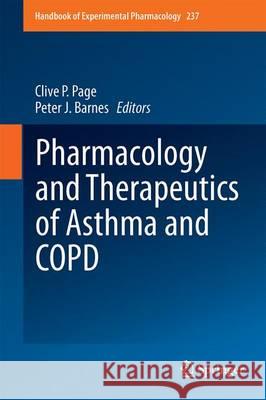 Pharmacology and Therapeutics of Asthma and Copd Page, Clive P. 9783319521732 Springer - książka