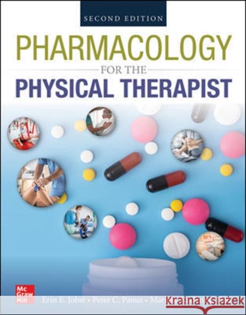 Pharmacology for the Physical Therapist, Second Edition Jobst, Erin 9781259862229 McGraw-Hill Education / Medical - książka