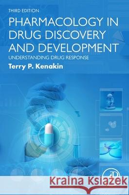 Pharmacology in Drug Discovery and Development: Understanding Drug Response Terry P. Kenakin 9780443141249 Academic Press - książka