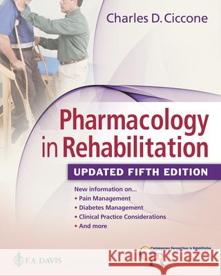 Pharmacology in Rehabilitation, Updated 5th Edition Charles D. Ciccone 9781719645348 F.A. Davis Company - książka