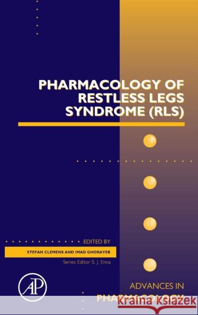 Pharmacology of Restless Legs Syndrome (Rls): Volume 84 Clemens, Stefan 9780128167588 Academic Press - książka