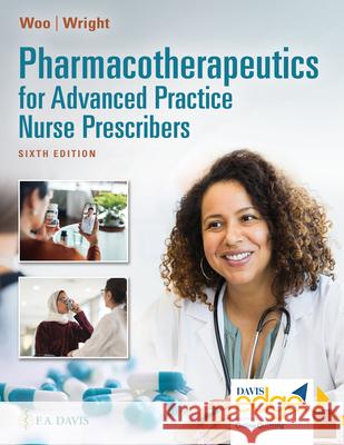 Pharmacotherapeutics for Advanced Practice Nurse Prescribers Wendy Wright 9781719648035 F.A. Davis Company - książka