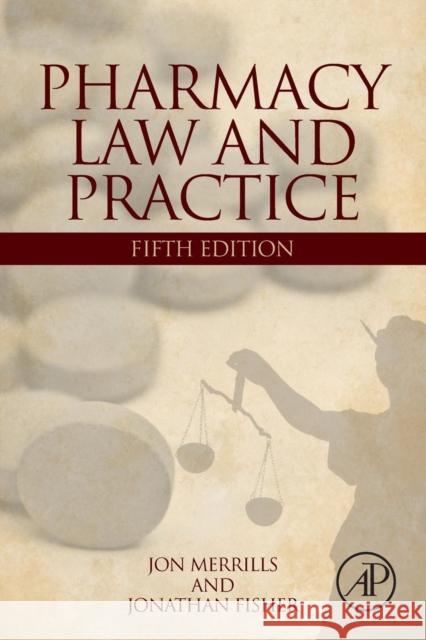 Pharmacy Law and Practice Jon Merrills 9780123942890  - książka