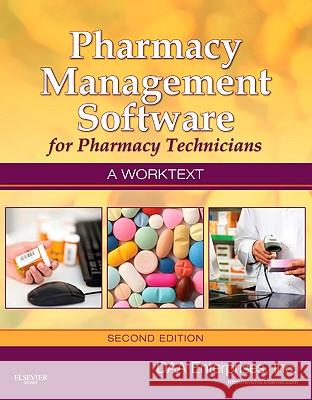 pharmacy management software for pharmacy technicians: a worktext  Daa Enterprises Inc                      Inc Da 9780323075541 Mosby - książka